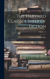 Front cover_The Harvard Classics Shelf of Fiction; Volume 14
