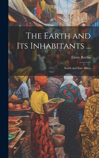 Front cover_The Earth and Its Inhabitants ...