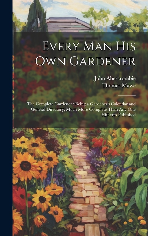 Front cover_Every Man His Own Gardener