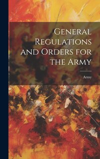Front cover_General Regulations and Orders for the Army
