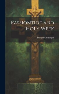 Front cover_Passiontide and Holy Week