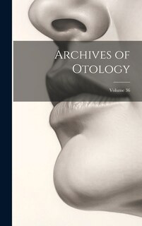 Couverture_Archives of Otology; Volume 36