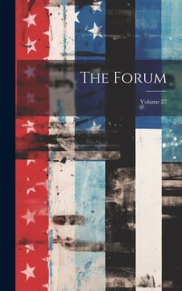 Front cover_The Forum; Volume 27