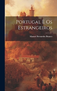 Couverture_Portugal E Os Estrangeiros