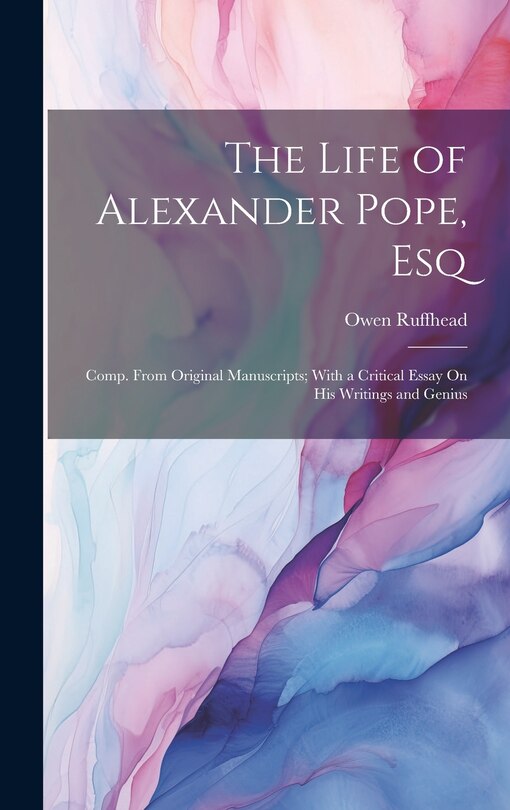 Front cover_The Life of Alexander Pope, Esq