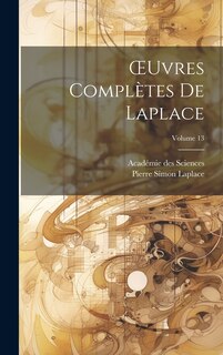 Couverture_OEuvres Complètes De Laplace; Volume 13