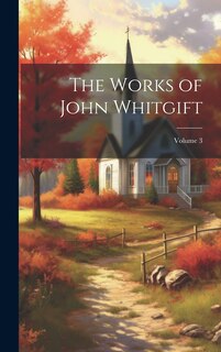 Front cover_The Works of John Whitgift; Volume 3