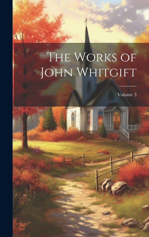 Front cover_The Works of John Whitgift; Volume 3