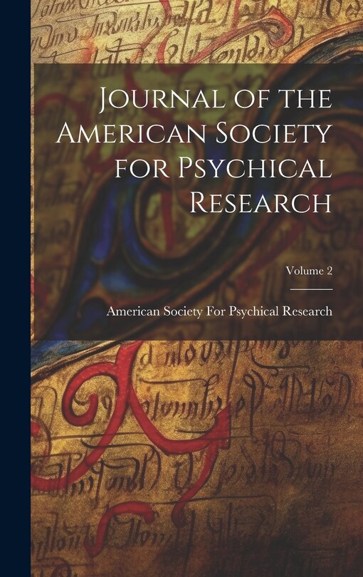 Front cover_Journal of the American Society for Psychical Research; Volume 2