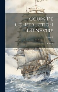 Front cover_Cours De Construction Du Navire; Volume 2