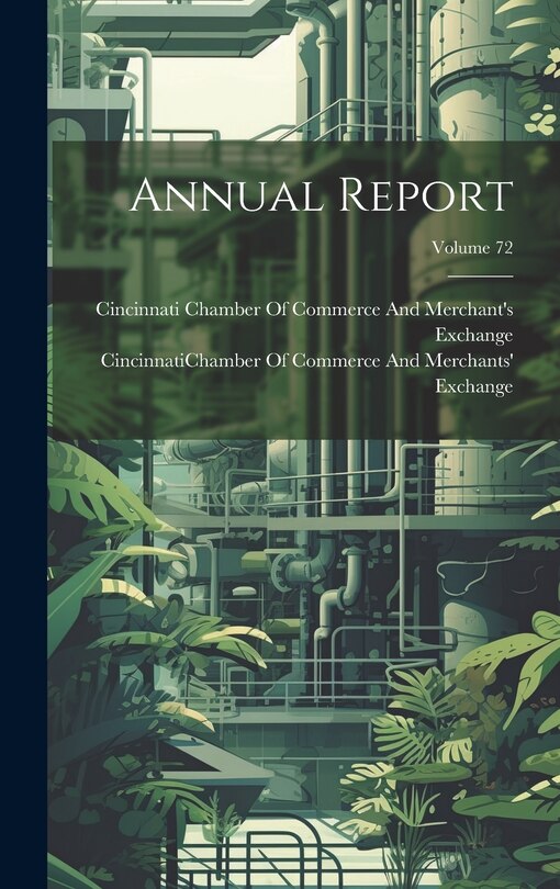 Annual Report; Volume 72