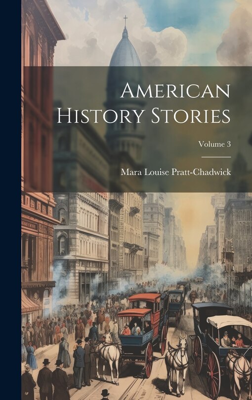 Front cover_American History Stories; Volume 3