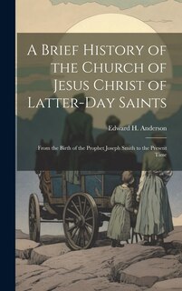 Couverture_A Brief History of the Church of Jesus Christ of Latter-Day Saints