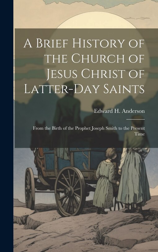 Couverture_A Brief History of the Church of Jesus Christ of Latter-Day Saints