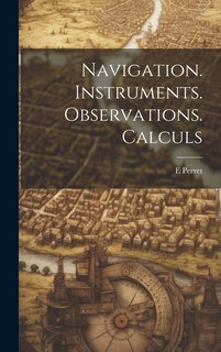 Front cover_Navigation. Instruments. Observations. Calculs