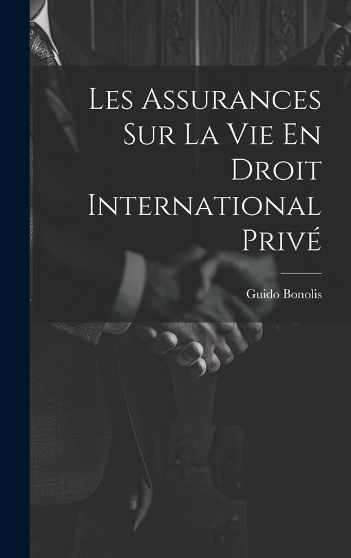 Les Assurances Sur La Vie En Droit International Privé