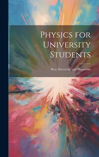 Front cover_Physics for University Students