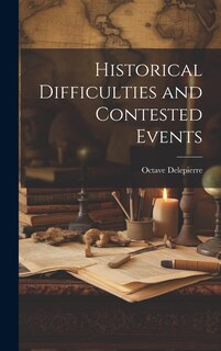 Couverture_Historical Difficulties and Contested Events