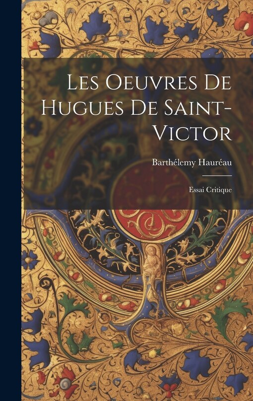 Couverture_Les Oeuvres De Hugues De Saint-Victor