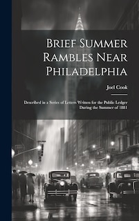 Front cover_Brief Summer Rambles Near Philadelphia