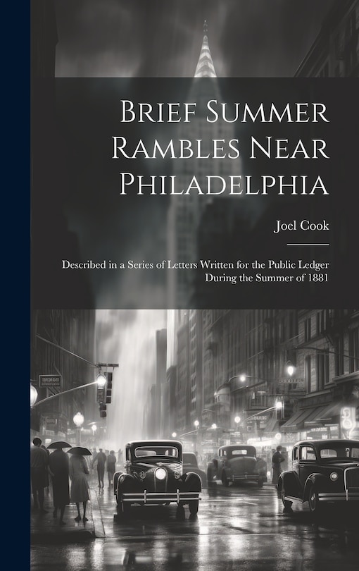 Front cover_Brief Summer Rambles Near Philadelphia