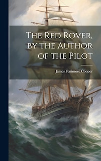 Front cover_The Red Rover, by the Author of the Pilot