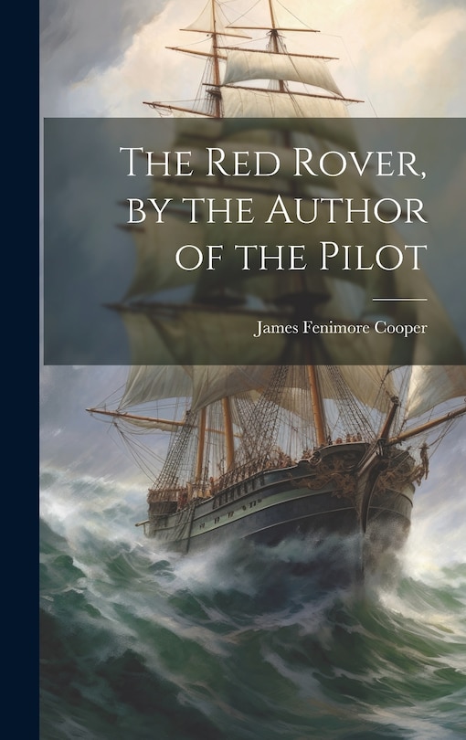 Front cover_The Red Rover, by the Author of the Pilot