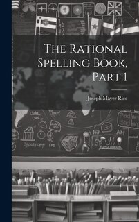 Front cover_The Rational Spelling Book, Part 1