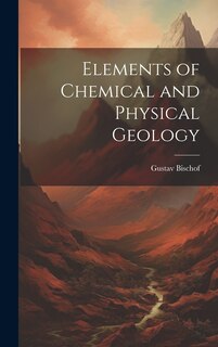 Front cover_Elements of Chemical and Physical Geology