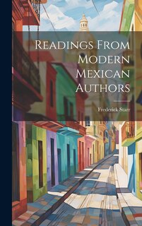 Front cover_Readings From Modern Mexican Authors