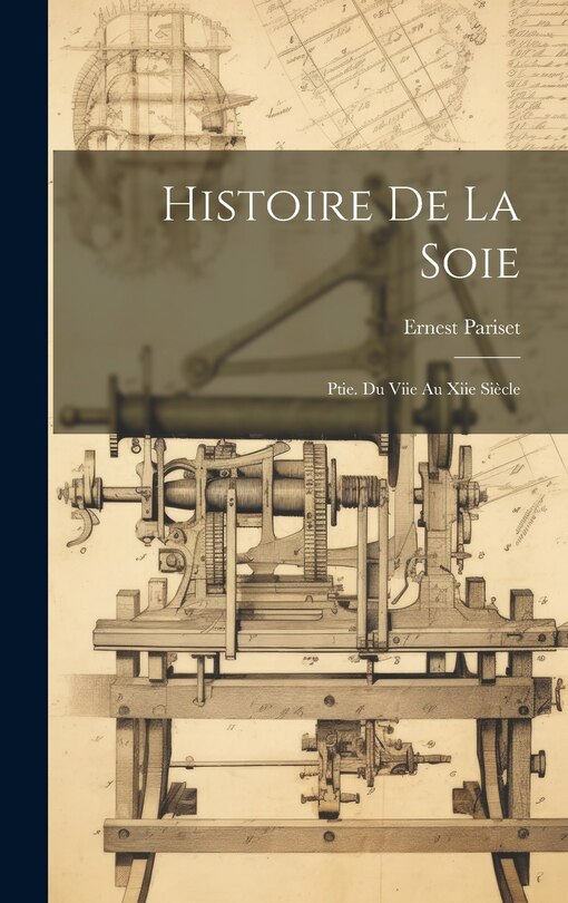 Front cover_Histoire De La Soie