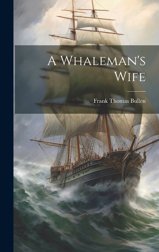 Front cover_A Whaleman's Wife