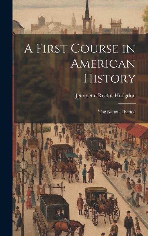 Couverture_A First Course in American History