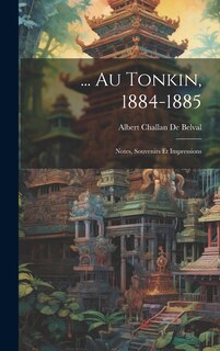Front cover_... Au Tonkin, 1884-1885