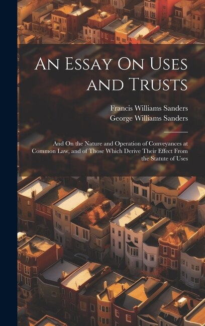 Couverture_An Essay On Uses and Trusts