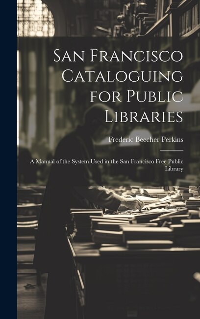 Front cover_San Francisco Cataloguing for Public Libraries