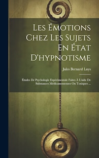 Front cover_Les Émotions Chez Les Sujets En État D'hypnotisme