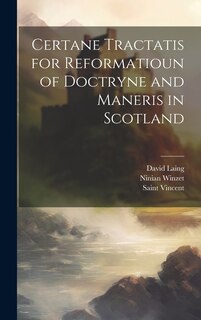 Front cover_Certane Tractatis for Reformatioun of Doctryne and Maneris in Scotland