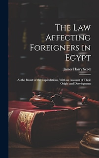 Front cover_The Law Affecting Foreigners in Egypt