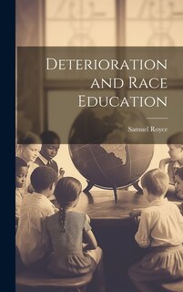 Couverture_Deterioration and Race Education