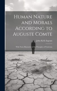 Couverture_Human Nature and Morals According to Auguste Comte