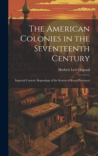 Front cover_The American Colonies in the Seventeenth Century