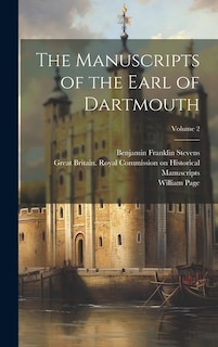 The Manuscripts of the Earl of Dartmouth; Volume 2