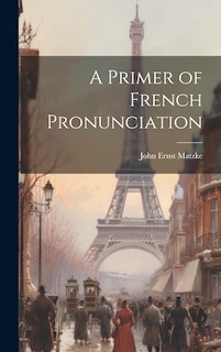 Front cover_A Primer of French Pronunciation