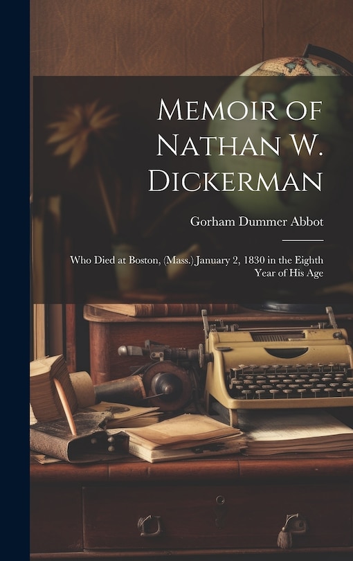 Front cover_Memoir of Nathan W. Dickerman