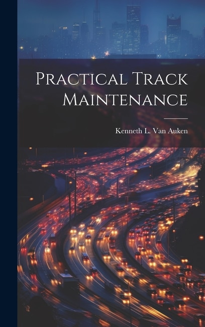 Front cover_Practical Track Maintenance