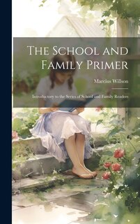 Front cover_The School and Family Primer