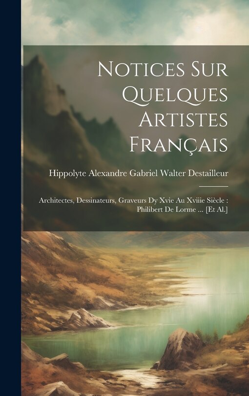 Front cover_Notices Sur Quelques Artistes Français