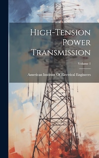 Couverture_High-Tension Power Transmission; Volume 1