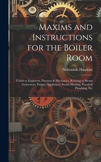 Couverture_Maxims and Instructions for the Boiler Room
